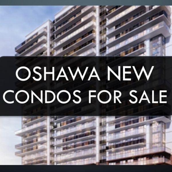 preconstruction condos for sale in Oshawa