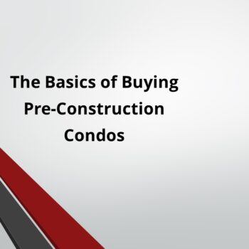 Pre-Construction condos