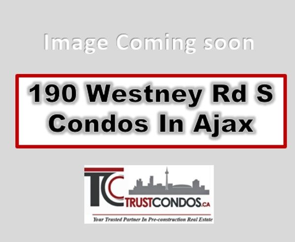 190 Westney Road South Condos Ajax