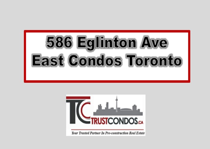 586 Eglinton Avenue East Condos