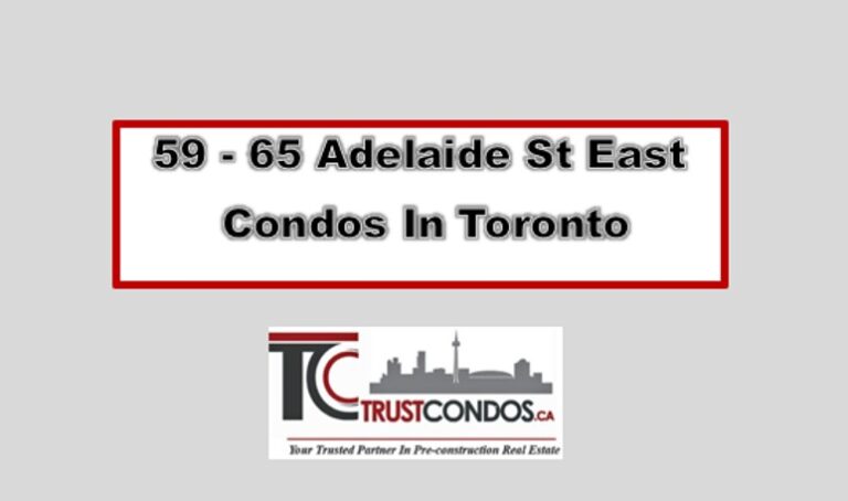 59-65 Adelaide Street East Condos Toronto