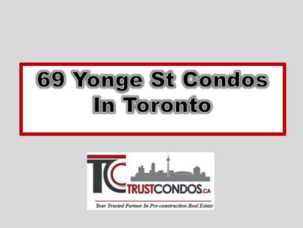 69 Yonge St Condos Toronto