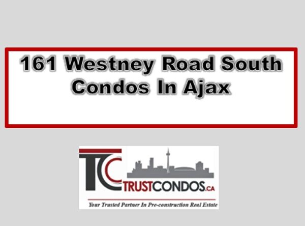 161 Westney Road South Condos Ajax