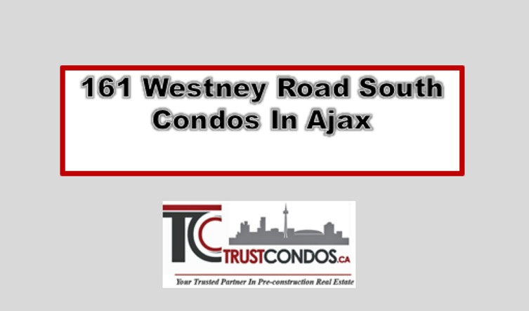 161 Westney Road South Condos Ajax