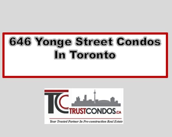 646 Yonge Street Condos In Toronto