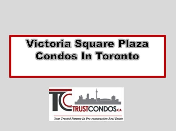 Victoria Square Plaza Condos