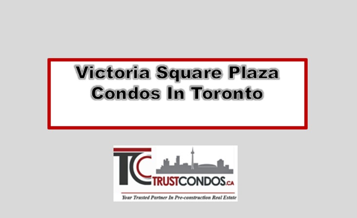 Victoria Square Plaza Condos