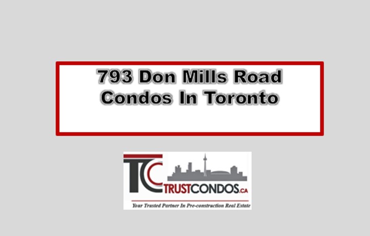 793 Don Mills Rd Condos